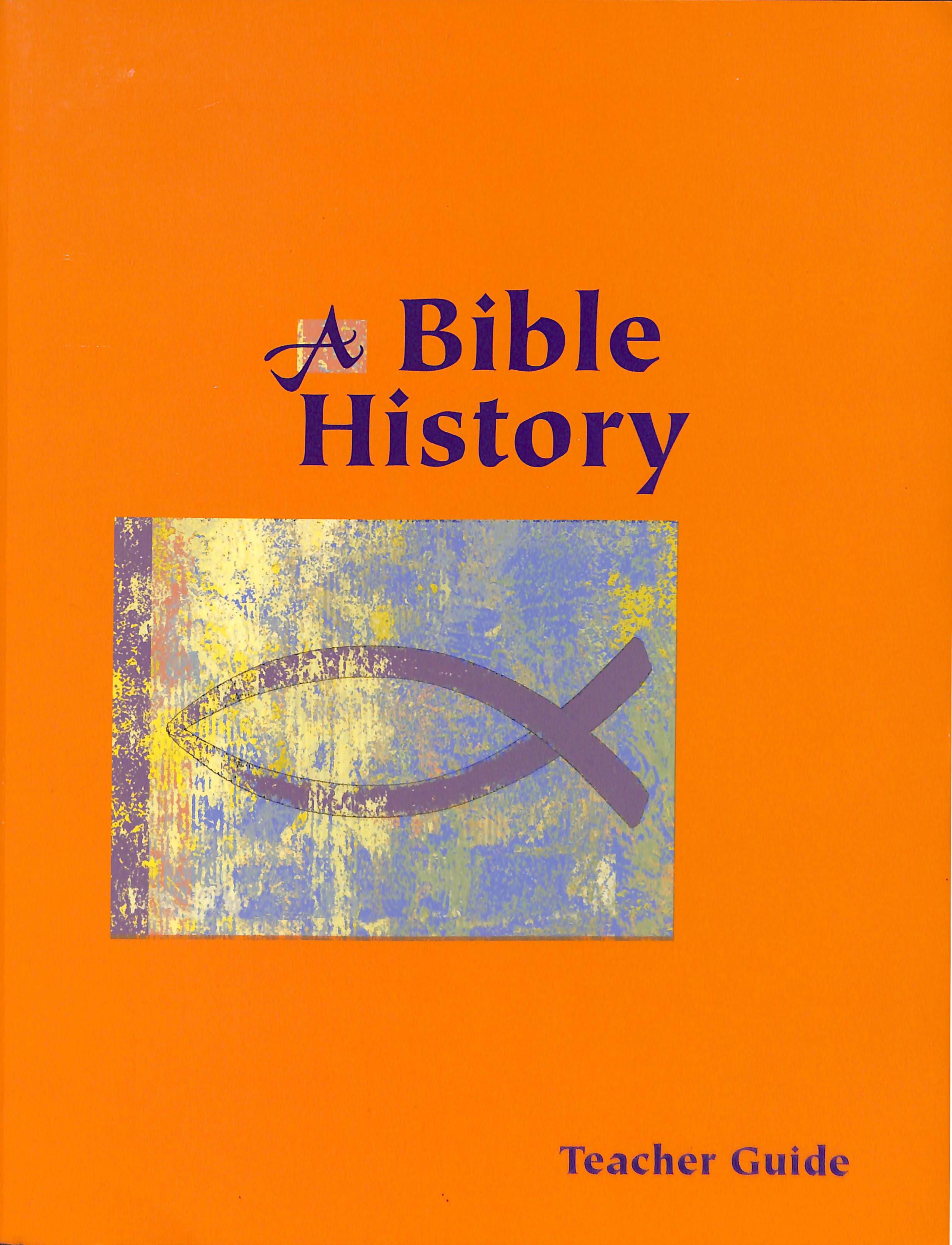 A Bible History, Teacher Guide
